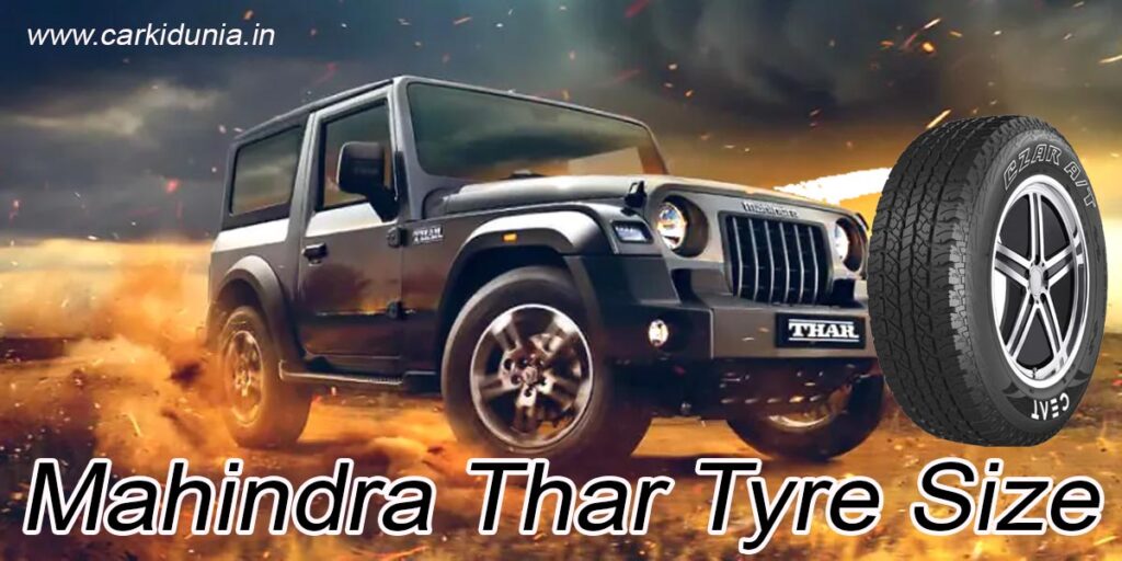 Mahindra Thar Tyre Size